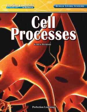 Cell Processes by Karen Bledsoe