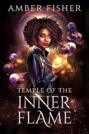 Temple of the Inner Flame by Amber Fisher