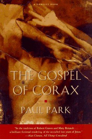 The Gospel of Corax by Paul Park