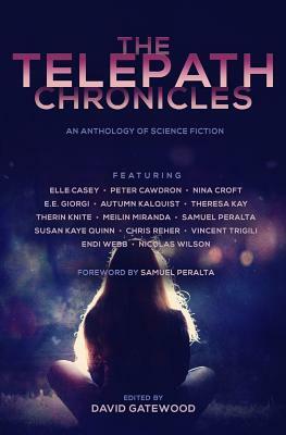 The Telepath Chronicles by Peter Cawdron, Elle Casey, Nina Croft