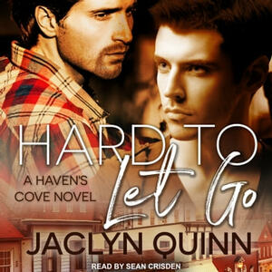 Hard to Let Go by Jaclyn Quinn