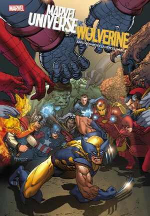 Marvel Universe vs. Wolverine by Jonathan Maberry, Goran Parlov, Laurence Campbell