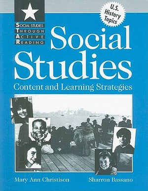 Social Studies: Content and Learning Strategies by Sharron Bassano, Mary Ann Christison