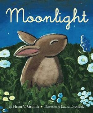 Moonlight by Laura Dronzek, Helen V. Griffith