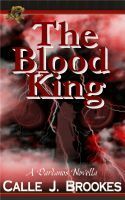 The Blood King by Calle J. Brookes