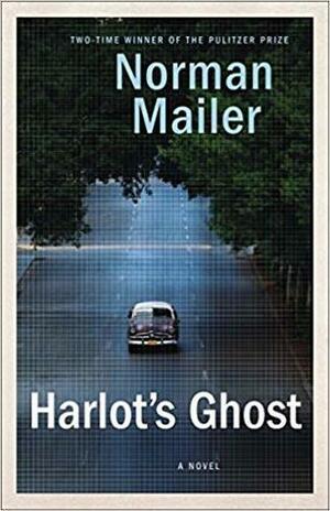 Harlot's Ghost by Norman Mailer