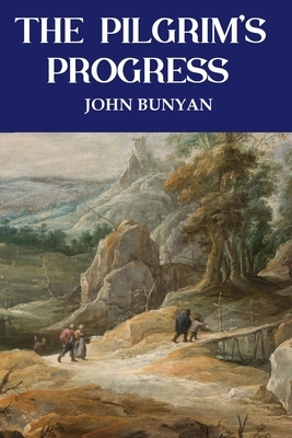 The Pilgrim's Progress by John Bunyan