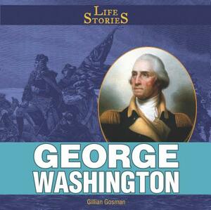 George Washington by Gillian Gosman