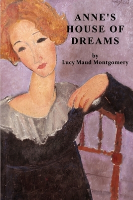 Anne's House of Dreams by L.M. Montgomery