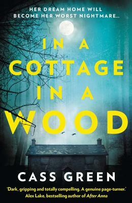 In a Cottage in a Wood by Cass Green