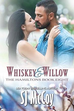 Whiskey & Willow by SJ McCoy