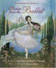 The Barefoot Book of Ballet Stories by Jane Yolen, Rebecca Guay-Mitchell, Rebecca Guay, Heidi E.Y. Stemple
