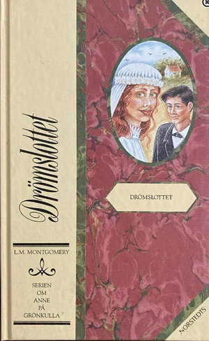 Drömslottet by L.M. Montgomery