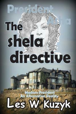 The Shela Directive by Les W. Kuzyk