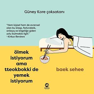 Ölmek İstiyorum Ama Tteokbokki de Yemek İstiyorum by Baek Se-hee