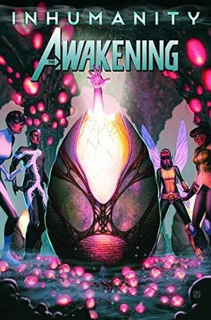 Inhumanity: Awakening #1 by Paul Davidson, Matt Kindt, Jorge Molina