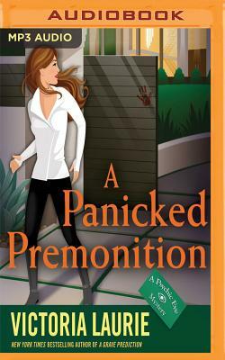 A Panicked Premonition by Victoria Laurie