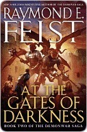 At the Gates of Darkness by Raymond E. Feist