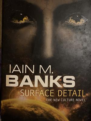 Surface Detail by Iain M. Banks