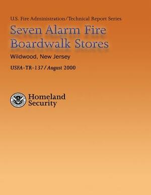 Seven Alarm Fire Boardwalk Stores, Wildwood, New Jersey by National Fire Data Center, U. S. Fire Administration, Department of Homeland Security