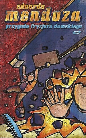 Przygoda fryzjera damskiego by Eduardo Mendoza