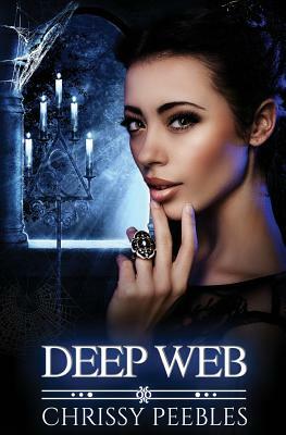 Deep Web - Book 5 by Chrissy Peebles