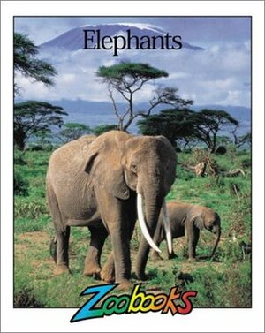 Elephants (Zoobooks) by Mark Hallet, John Bonnett Wexo, Barbara Hoopes, Wildlife Education Ltd., William Border