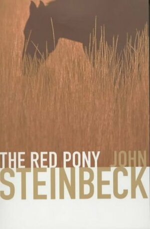 The Red Pony by John Steinbeck