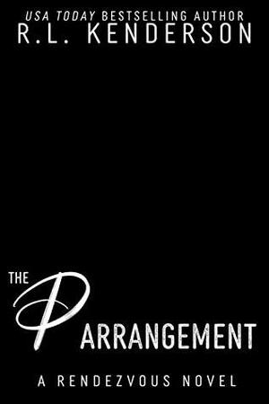 The P Arrangement by R.L. Kenderson