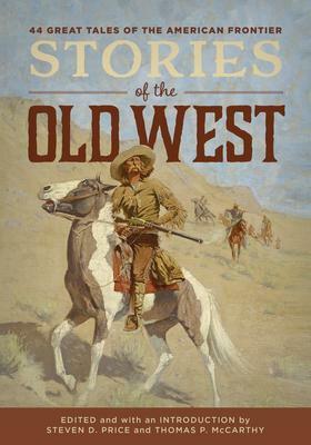 Stories of the Old West by Steven Price, Tom McCarthy