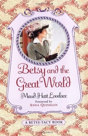 Betsy and the Great World by Maud Hart Lovelace, Vera Neville