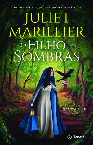 O Filho das Sombras by Juliet Marillier