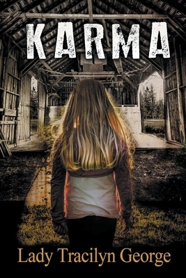 Karma by Tracilyn George