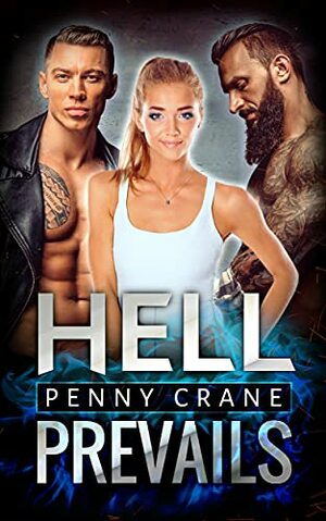 Hell Prevails by Penny Crane