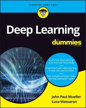 Deep Learning for Dummies by Luca Massaron, John Paul Mueller
