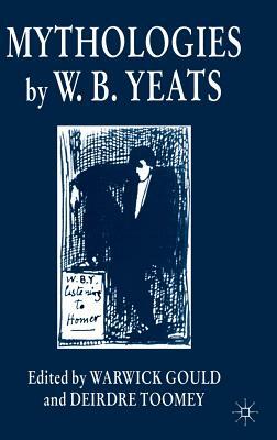Mythologies by W.B.Yeats by 