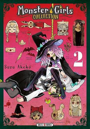 Monster Girls Collection T02 by Suzu Akeko