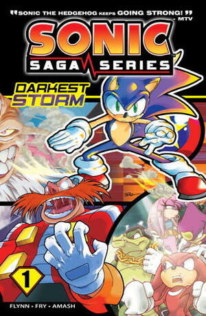 Sonic Saga Series 1: Darkest Storm by Sonic Scribes, Ian Flynn, Jim Amash, James W. Fry III