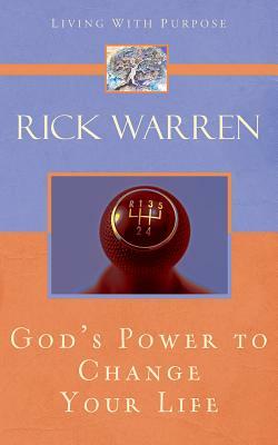 God's Power to Change Your Life by Rick Warren