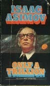 Only A Trillion by Isaac Asimov