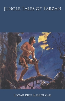 Jungle Tales of Tarzan by Edgar Rice Burroughs