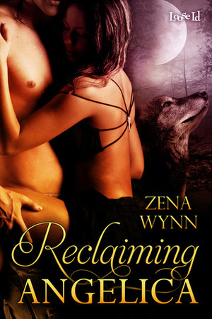 Reclaiming Angelica by Zena Wynn