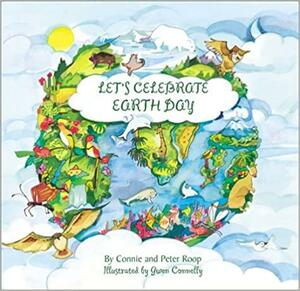 Let's Celebrate Earth Day by Connie Roop, Peter Roop