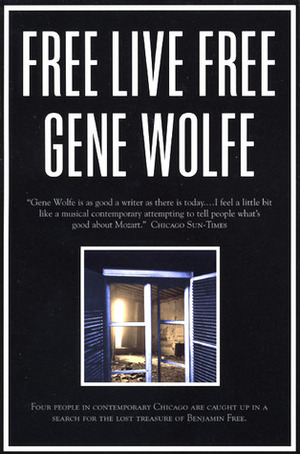 Free Live Free by Gene Wolfe