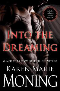 Into the Dreaming by Karen Marie Moning