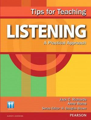 Richards: Tips for Teachin Listen_p1 [With CD (Audio)] by Anne Burns, Jack Richards