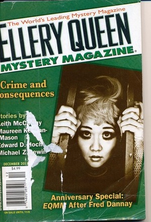 Ellery queen mystery magazine December 2011 (Vol. 138, No. 6) by Michael Z. Lewin, Scott Mackay, Mikal Trimm, Maureen Keenan-Mason, Edward D. Hoch, Luís Martins, Bruce Rubenstein, A.N. Roland, Keith McCarthy