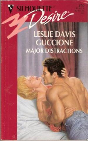 Major Distractions by Leslie Davis Guccione