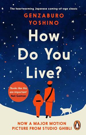 How Do You Live? by Genzaburo Yoshino