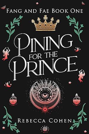 Pining for the Prince by Rebecca Cohen